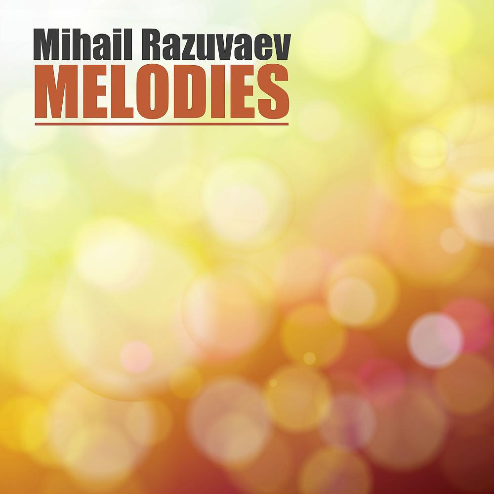 Постер альбома Melodies