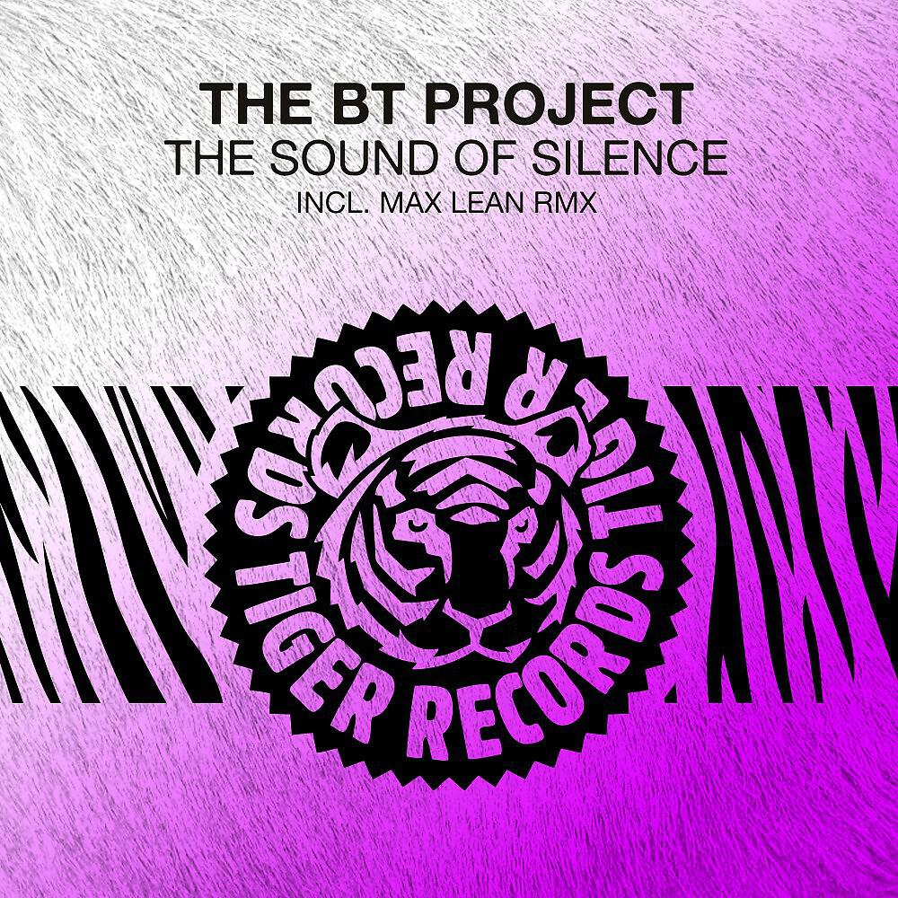 The BT Project - The Sound of Silence (Max Lean Radio Edit)