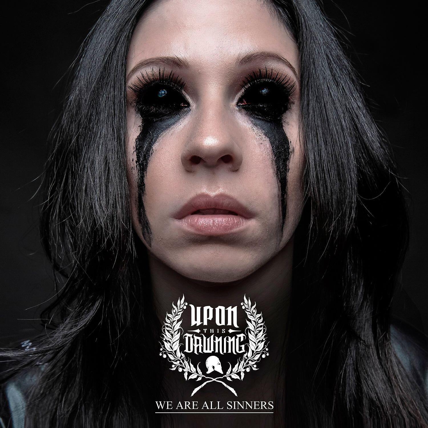 Upon This Dawning - Embrace the Evil