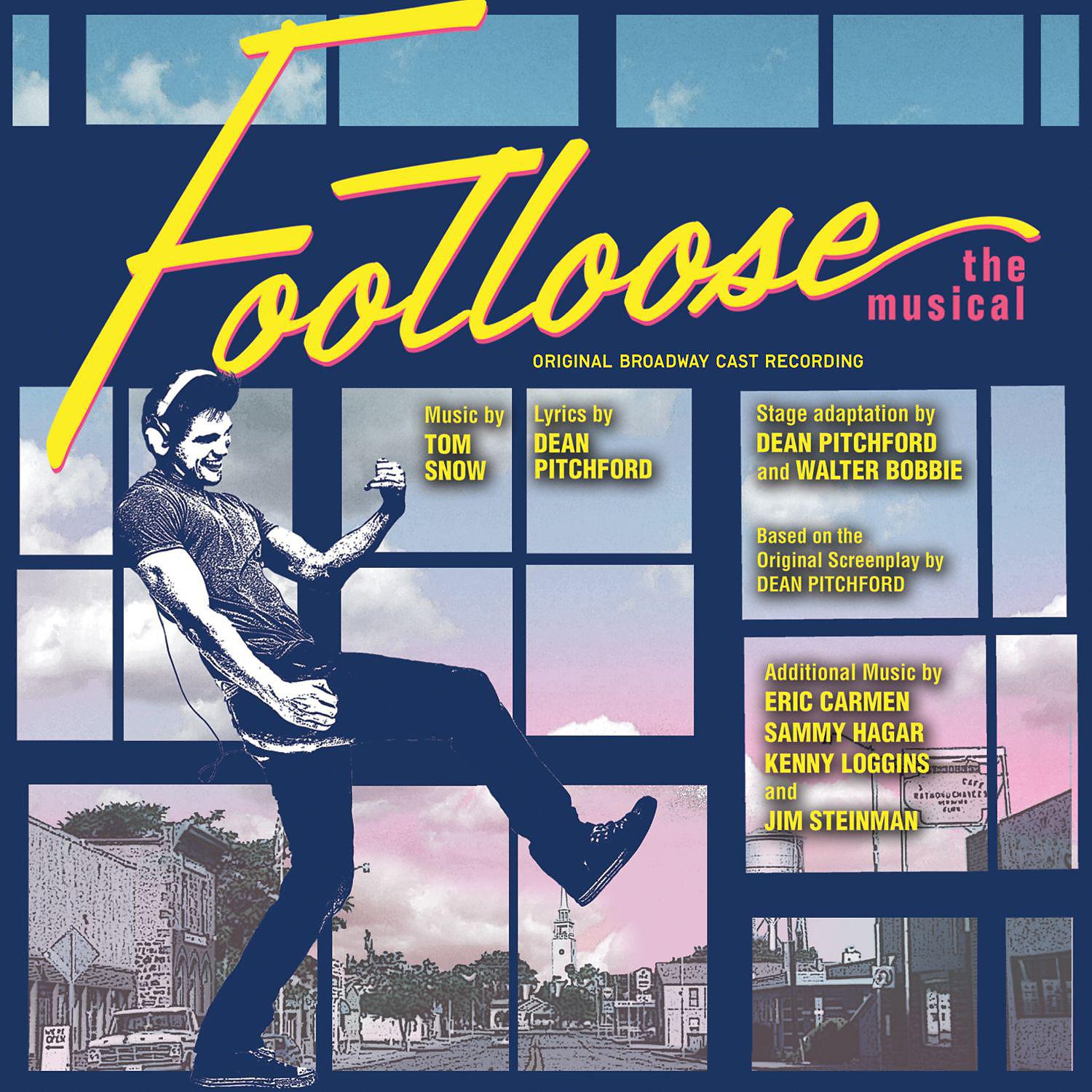 Постер альбома Footloose: The Musical (Original Broadway Cast Recording)