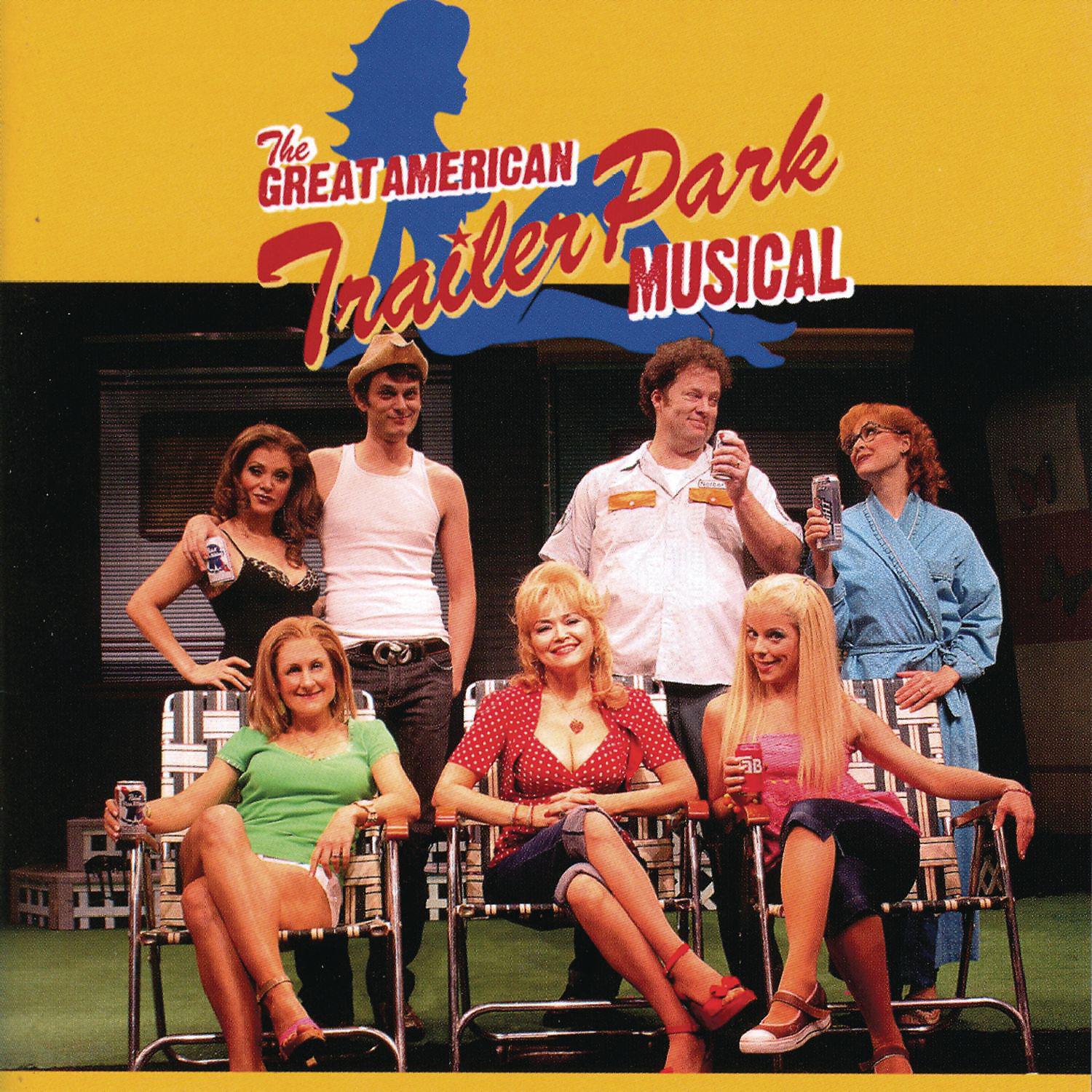 Постер альбома The Great American Trailer Park Musical (Original Cast Recording)