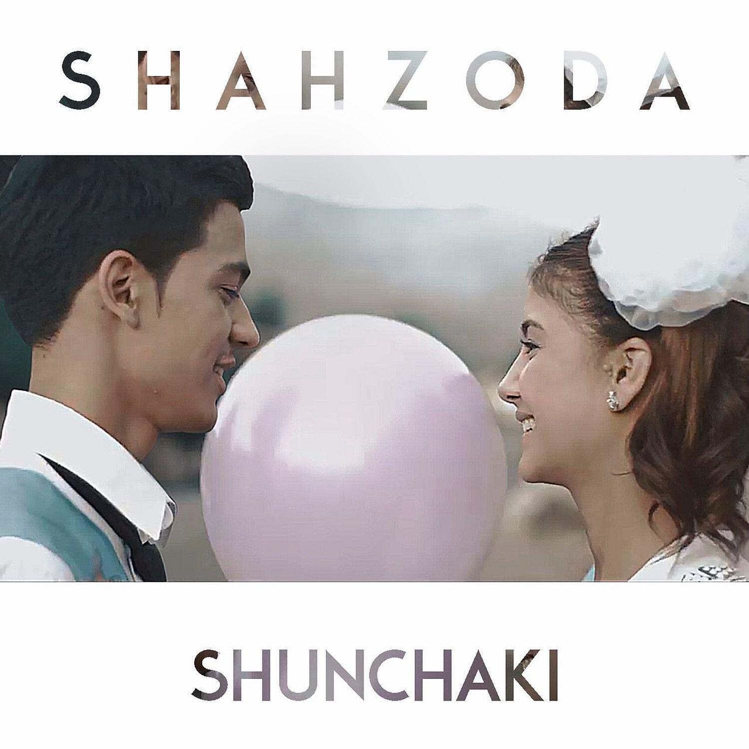 SHAHZODA - Shunchaki