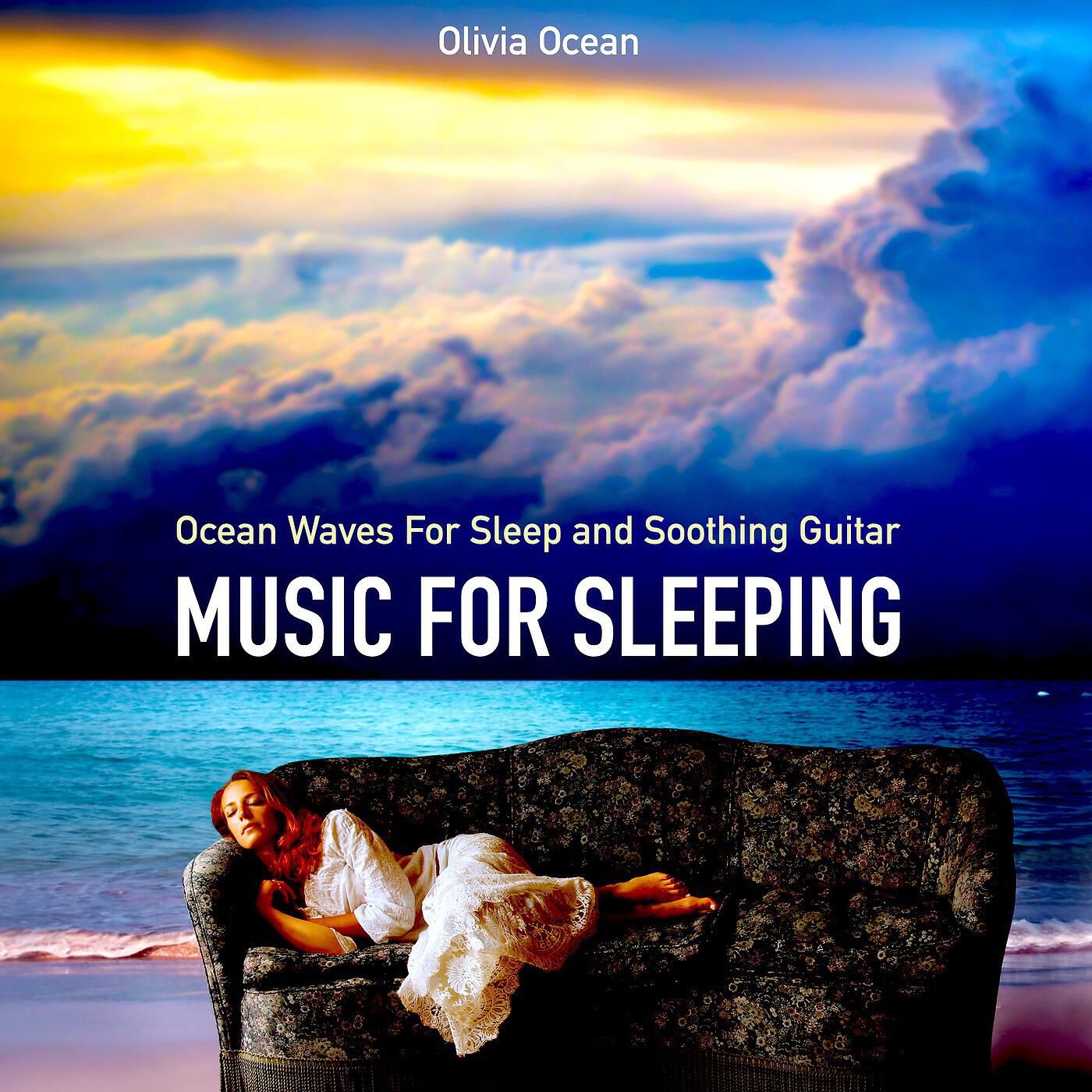 Olivia Ocean - Ocean Waves for Sleeping Through the Night