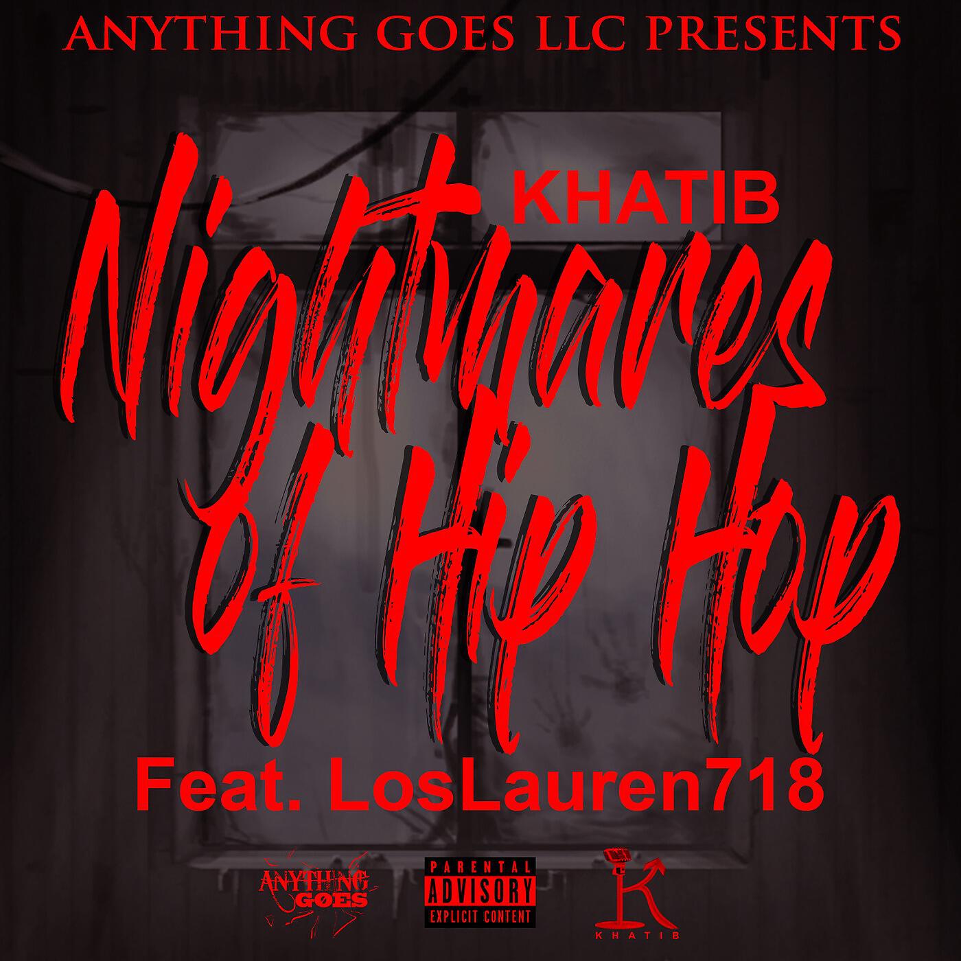 Khatib - Nightmares of Hip Hop (feat. LosLauren718)
