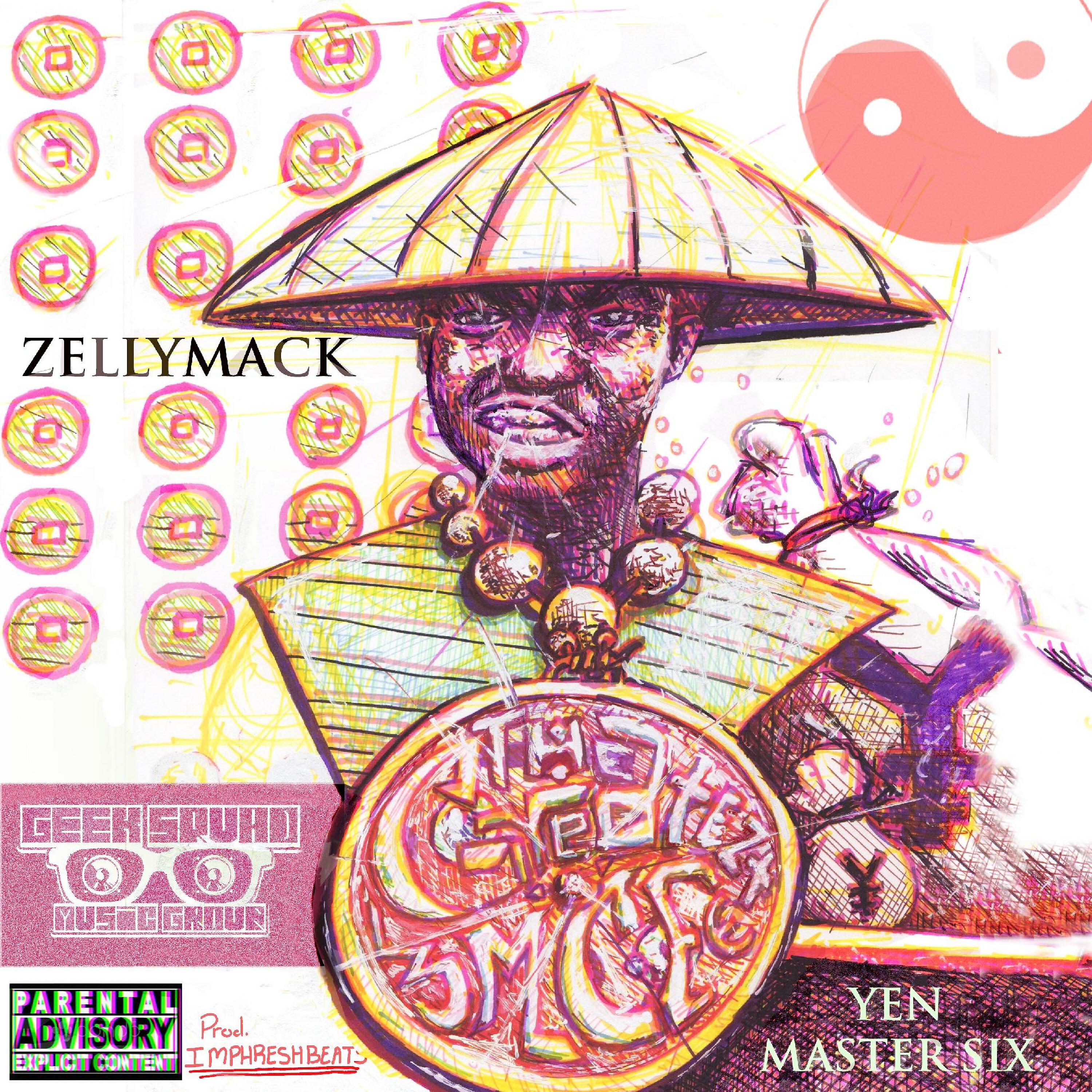 ZellyMack - Yen Master Six