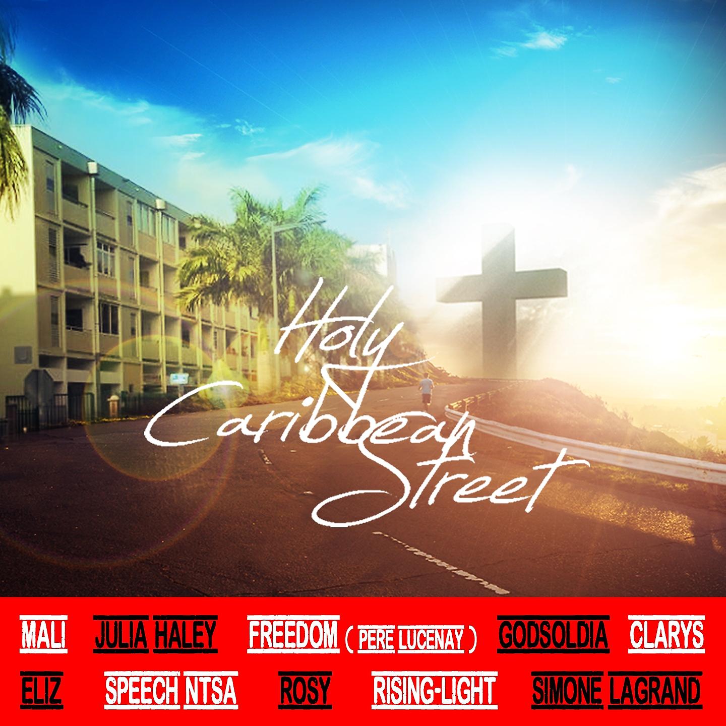 Постер альбома Holy Caribbean Street
