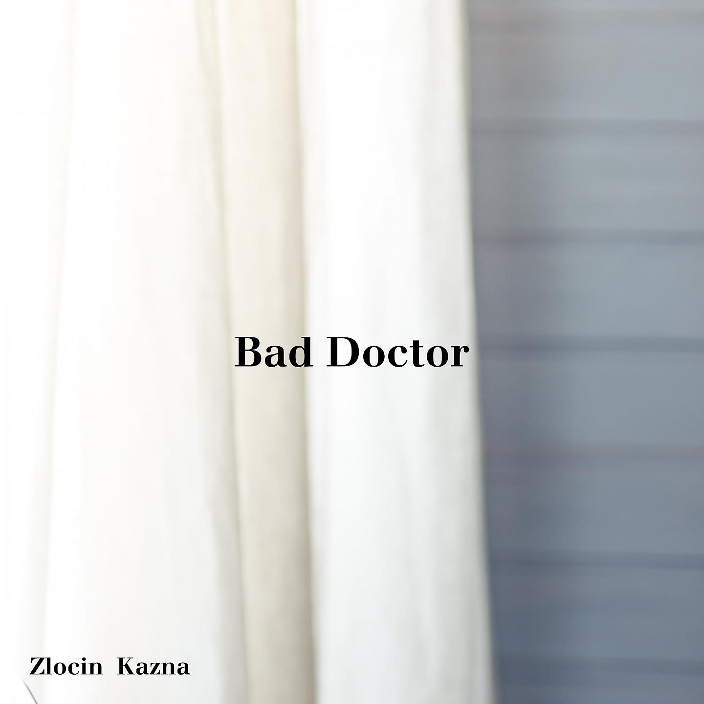 Постер альбома Bad Doctor