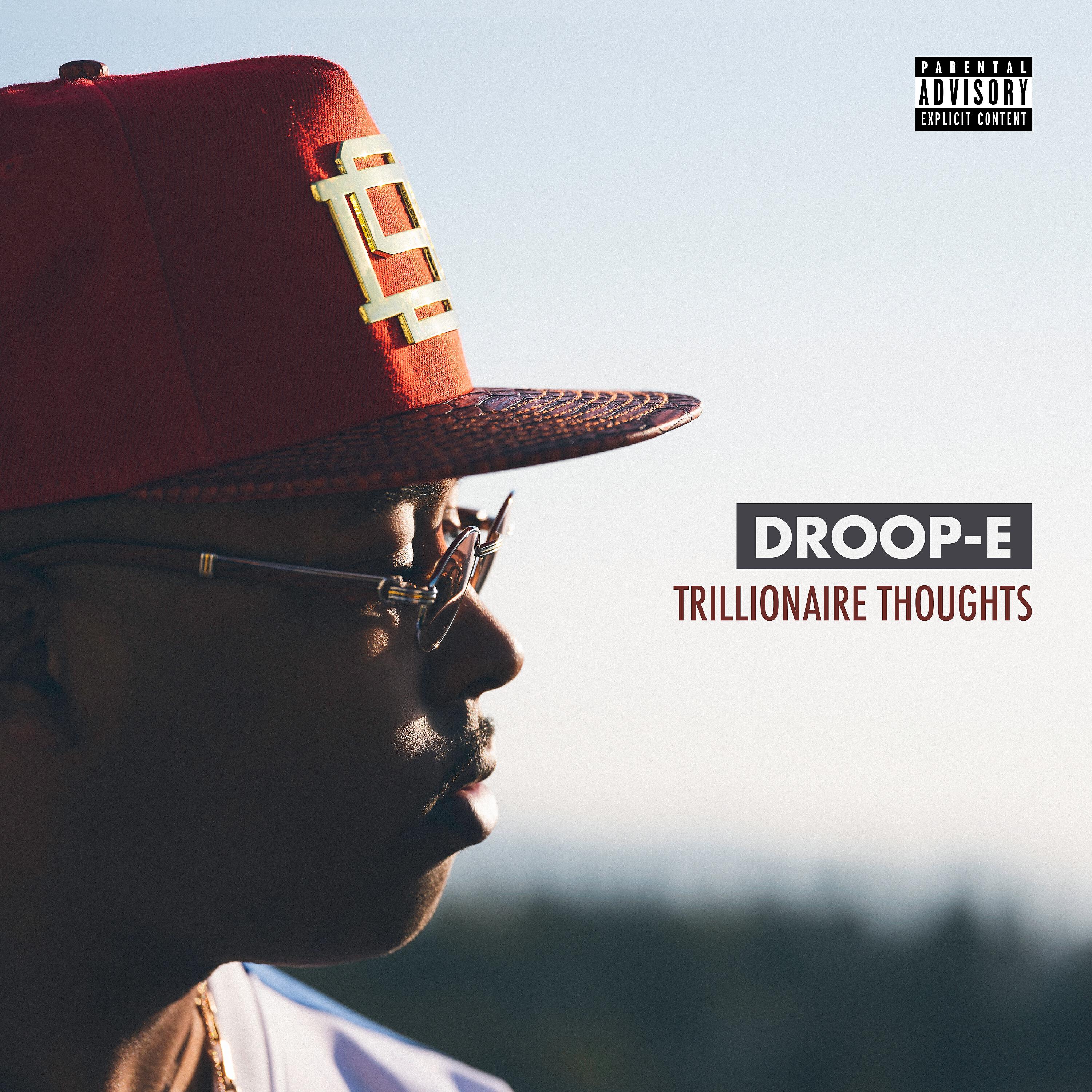 Droop-E - I Do What I Want (feat. E-40)