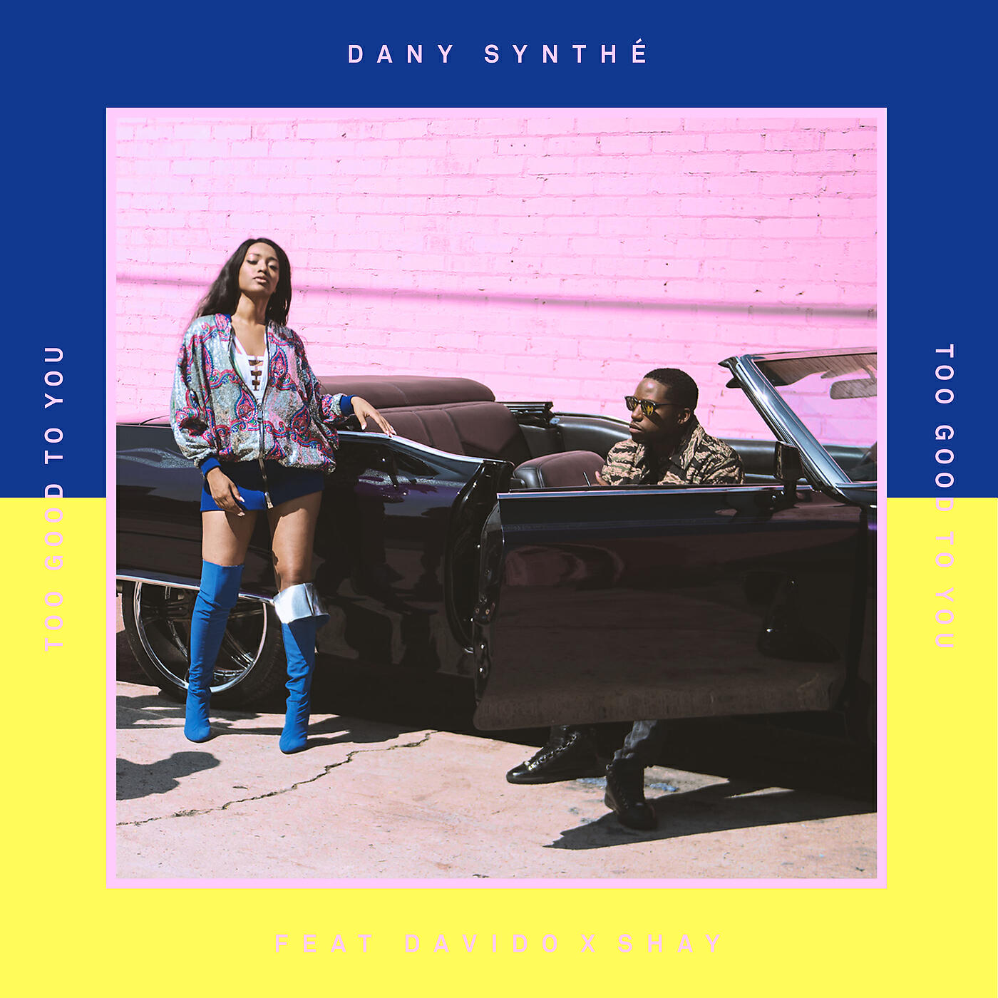 Dany Synthé - Too Good To You