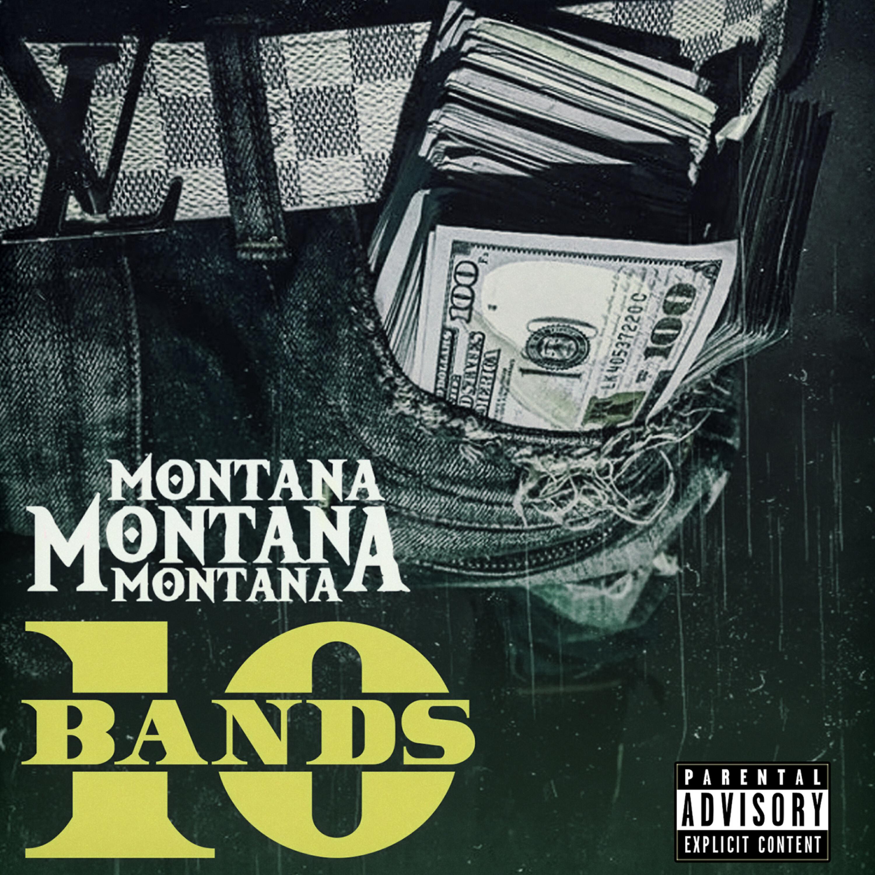 Montana Montana Montana - 10 Bands