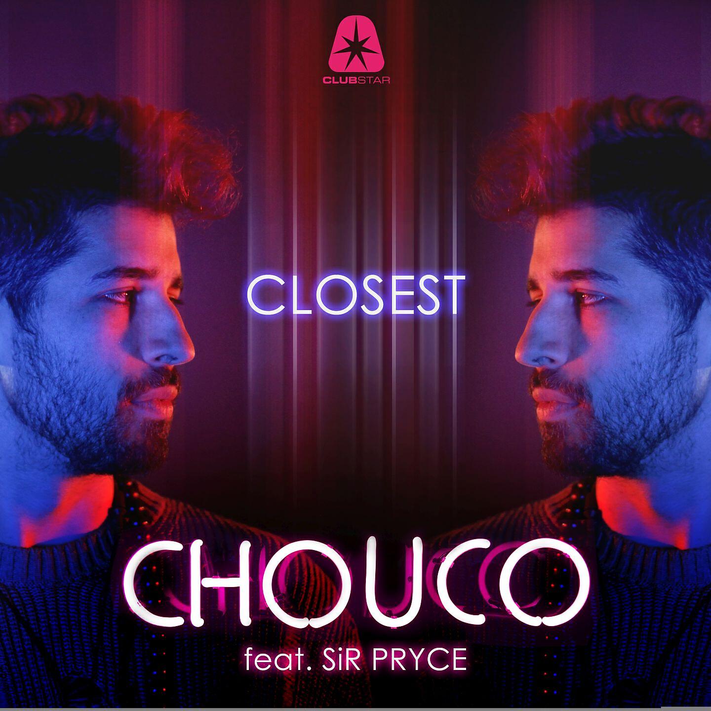 Chouco - Closest (Full Intention Dub Mix)