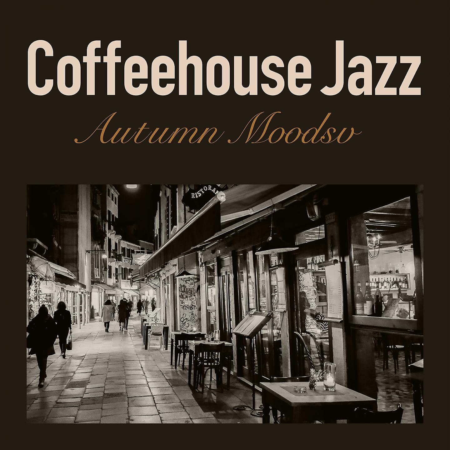 Постер альбома Coffeehouse Jazz - Autumn Moods