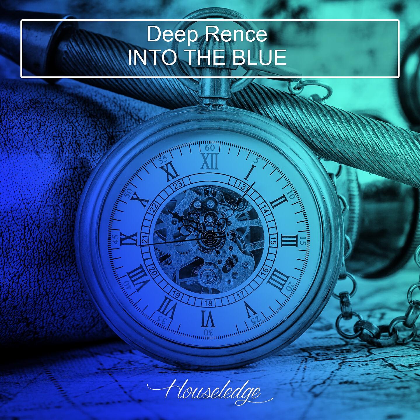 Deep Rence - Into the Blue (Edit Rence)