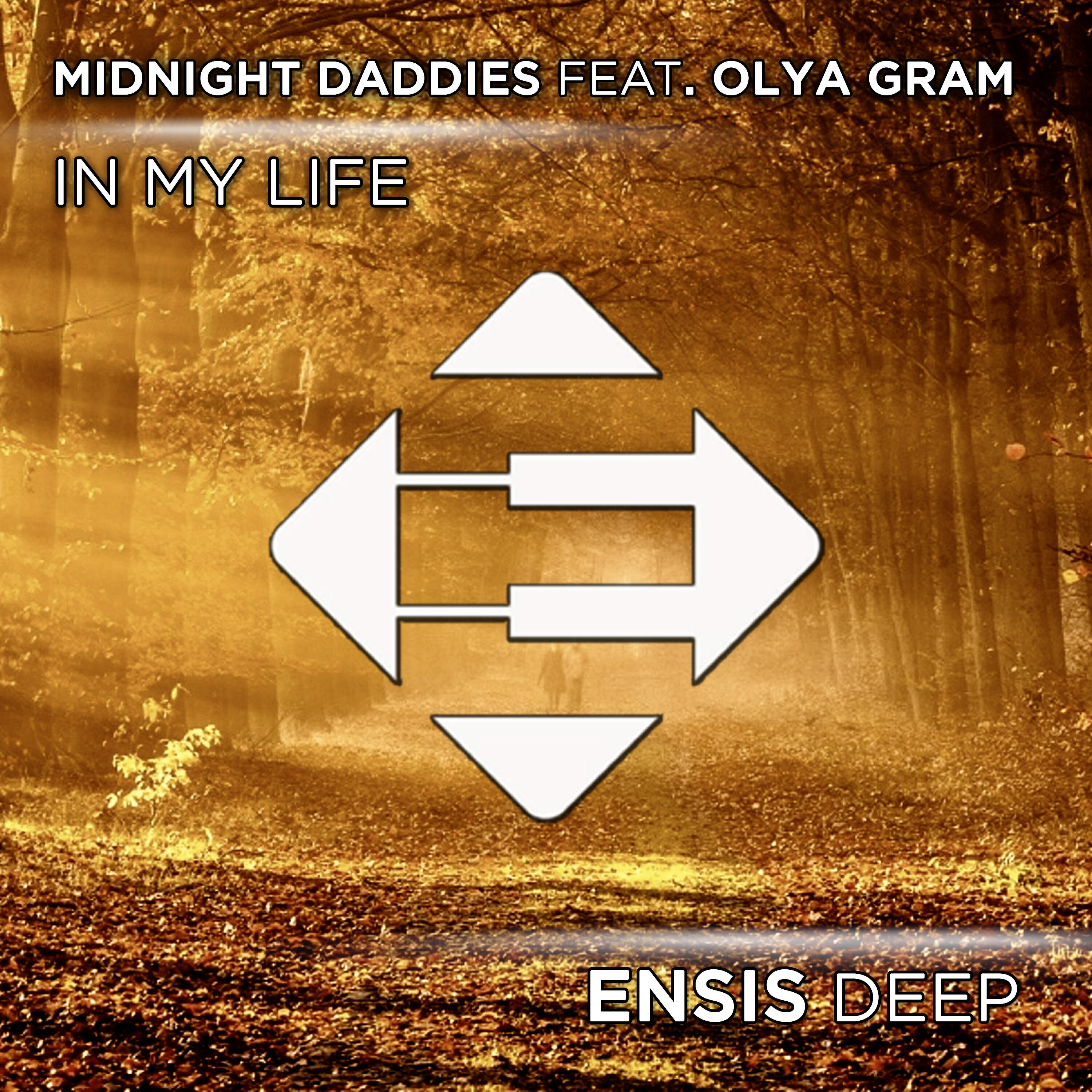 Midnight Daddies - In My Life (feat. Olya Gram) [Radio Edit]