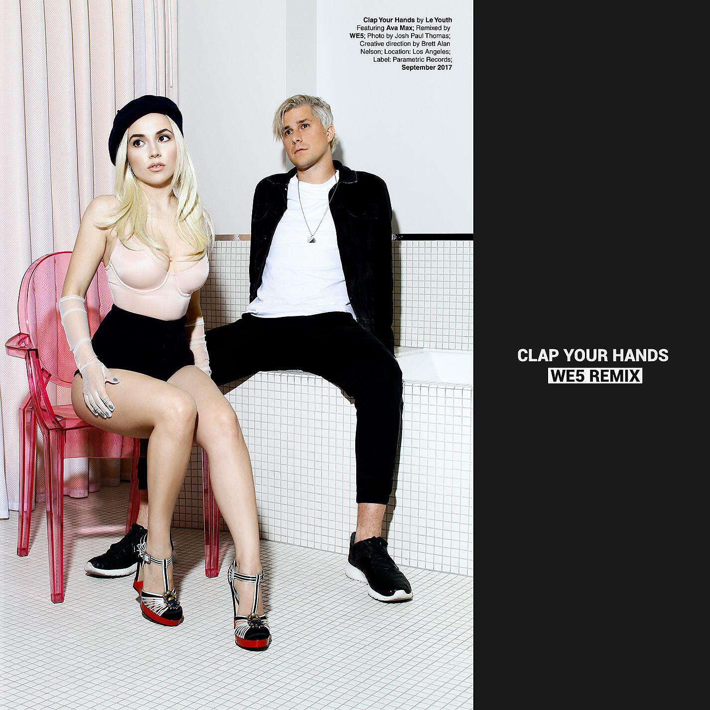 Le Youth - Clap Your Hands (feat. Ava Max) [WE5 Remix]