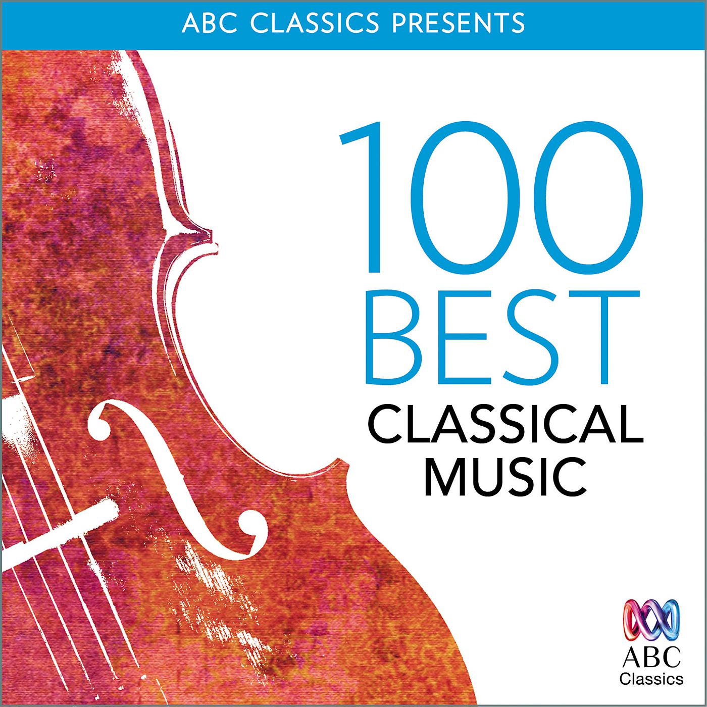 Постер альбома 100 Best Classical Music
