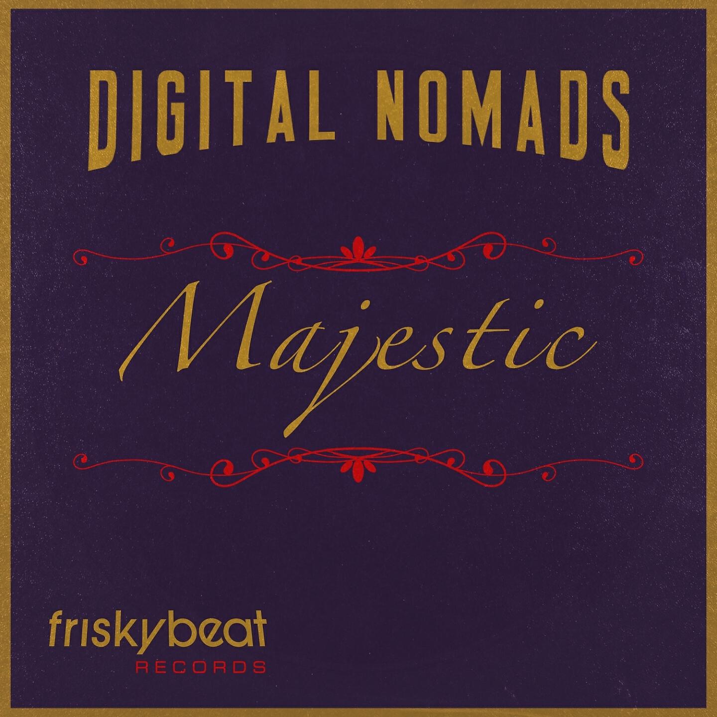 Digital Nomads - El Majestuoso (Luis Machuca Mix)