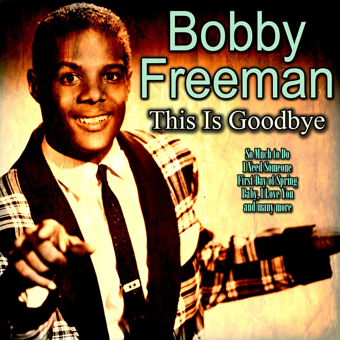 Bobby Freeman - So Much to Do