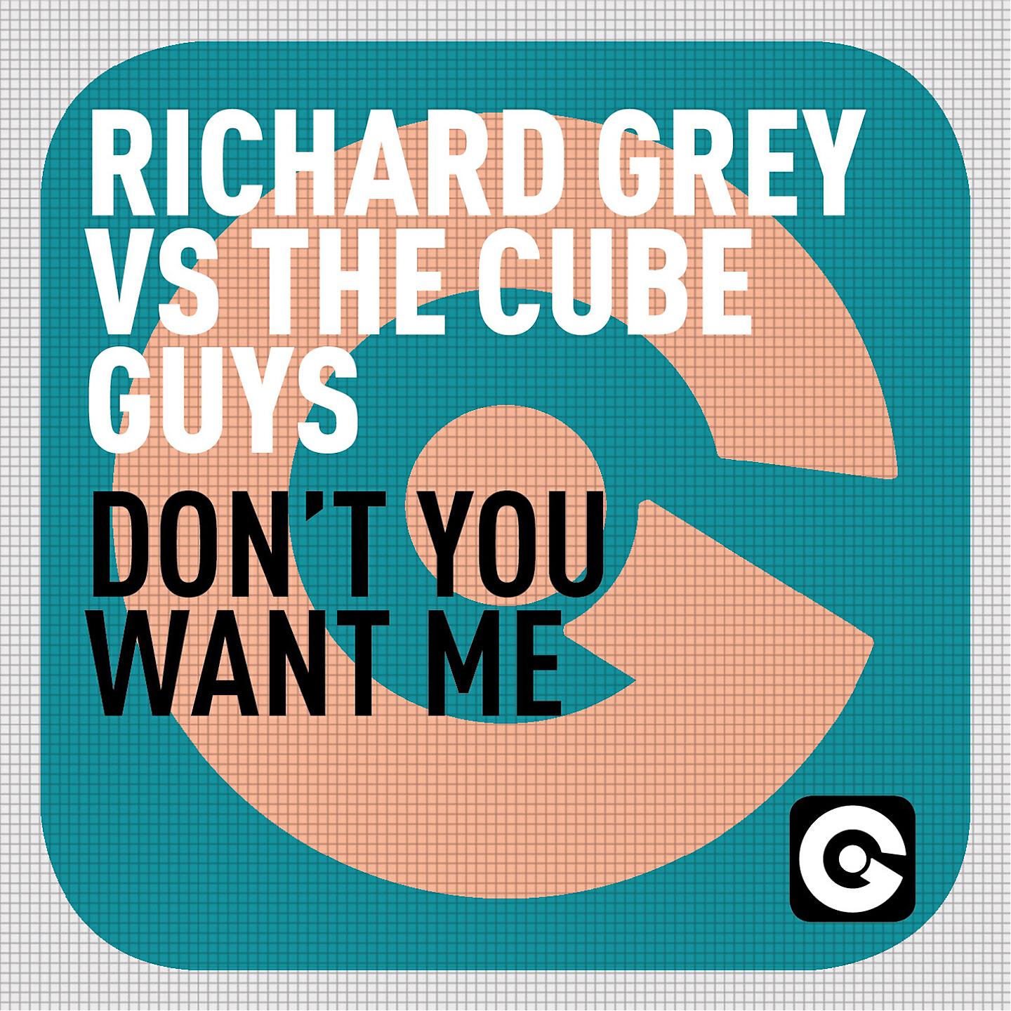 Richard Grey - Don't You Want Me (The Cube Guys Mix)