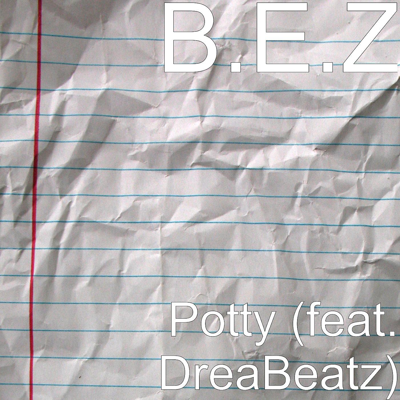 Постер альбома Potty (feat. DreaBeatz)