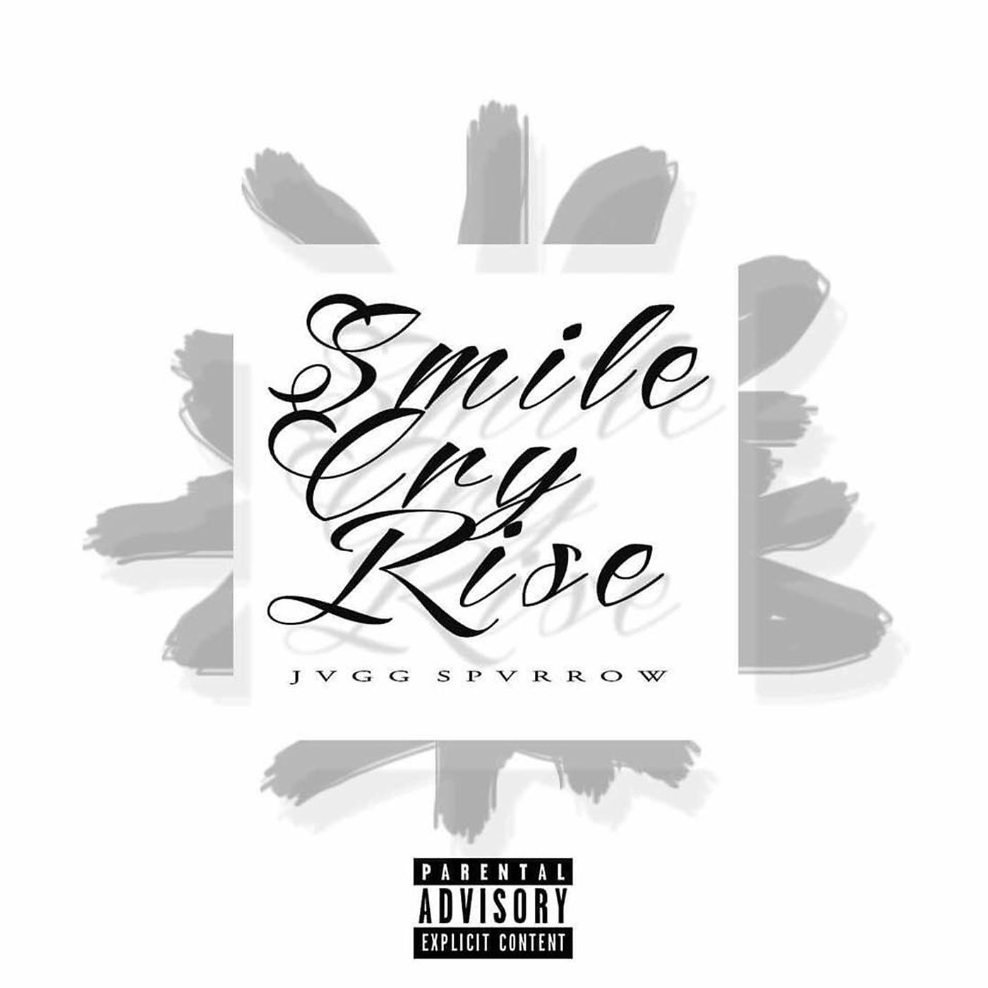 Постер альбома Smile Cry Rise