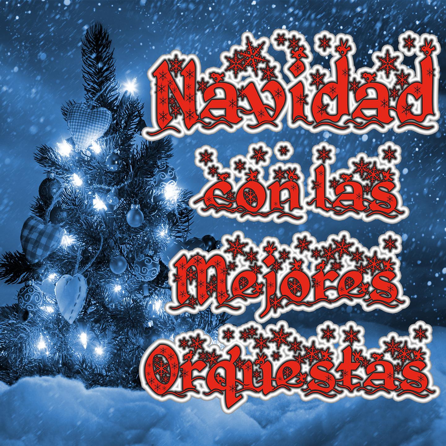 Постер альбома Navidad Con las Mejores Orquestas