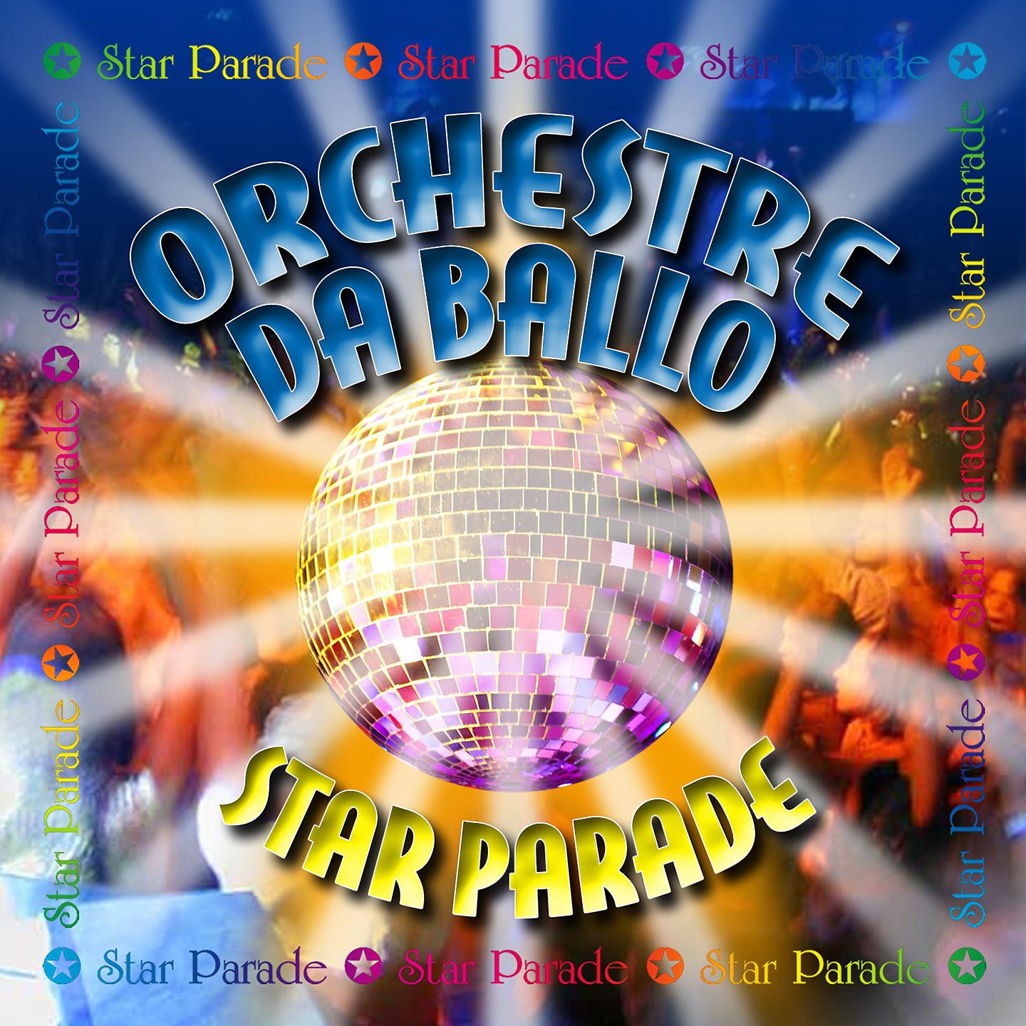 Постер альбома Orchestre da ballo: Star Parade, Vol. 1