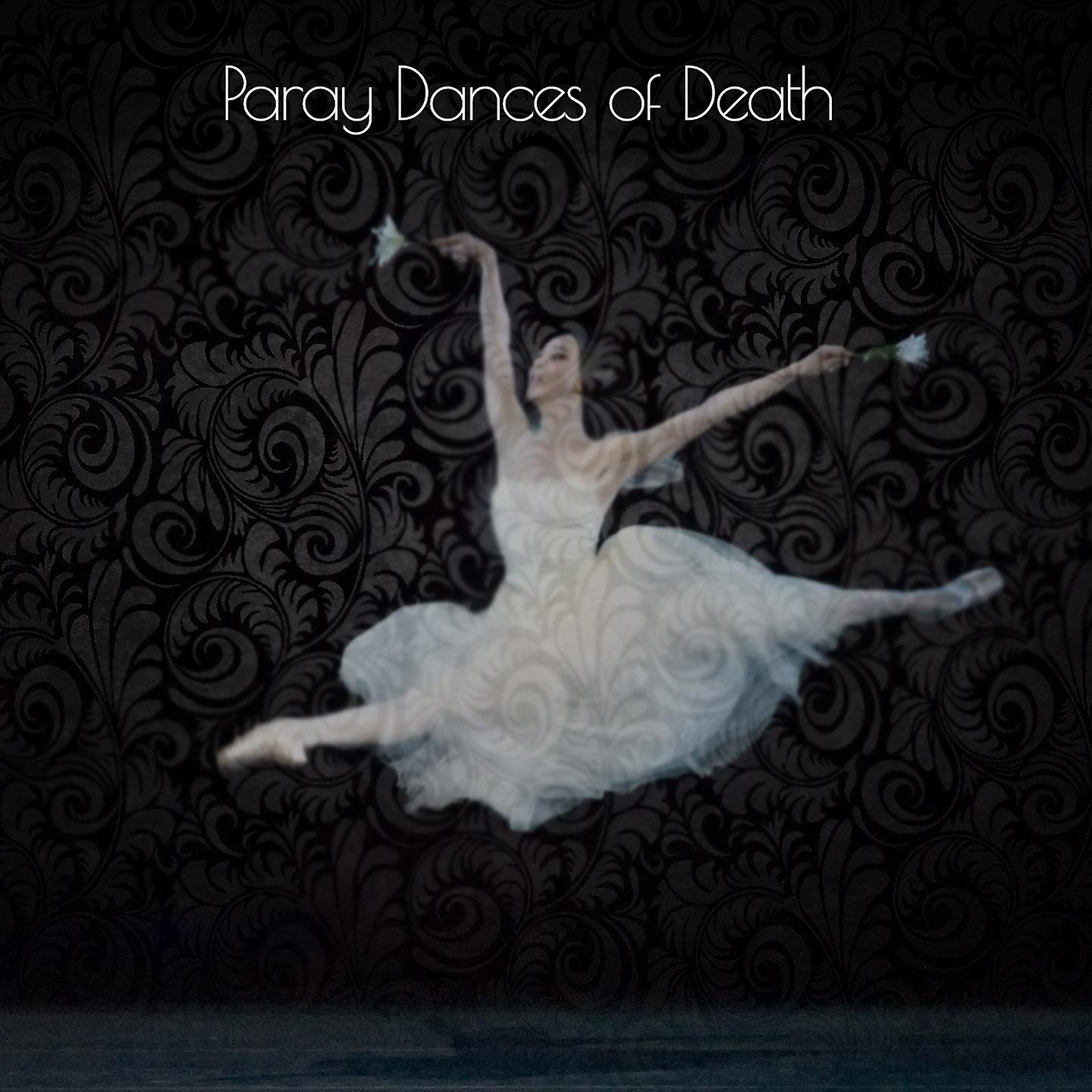 Постер альбома Paray Dances of Death