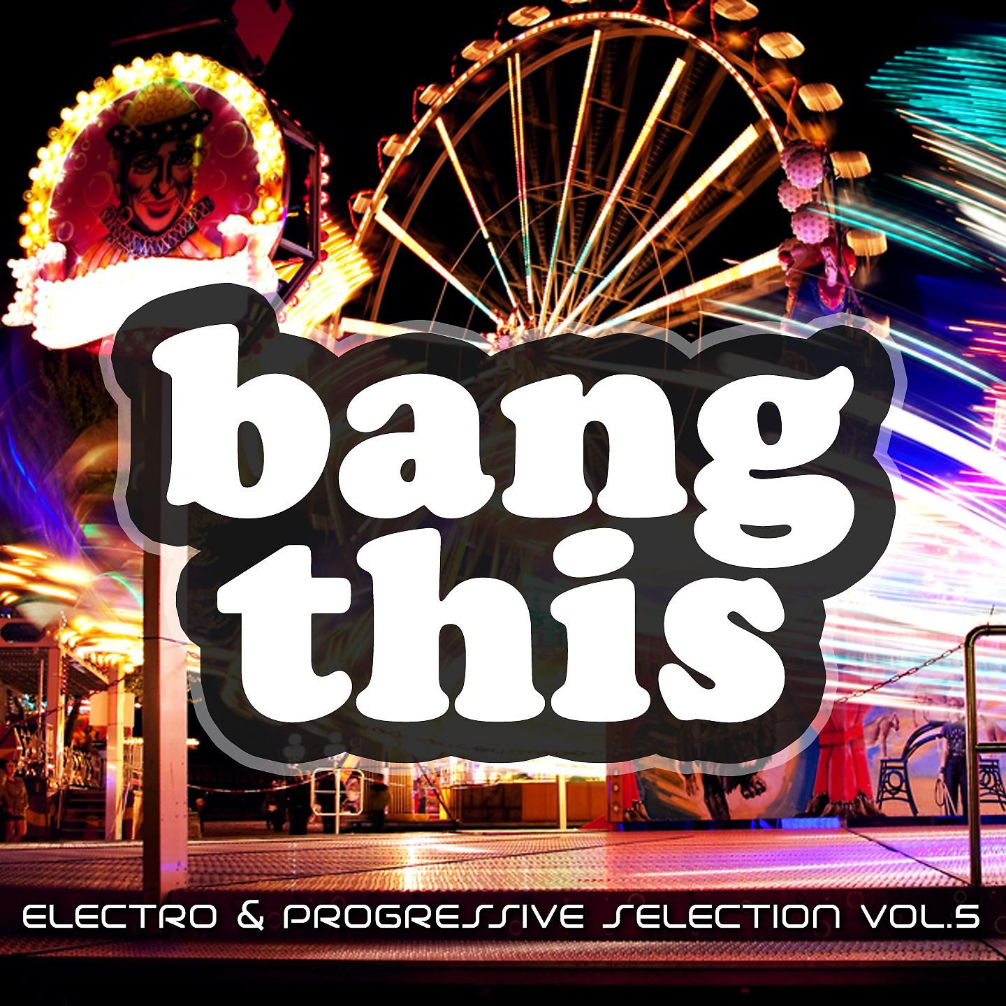 Постер альбома Bang This!, Vol. 5