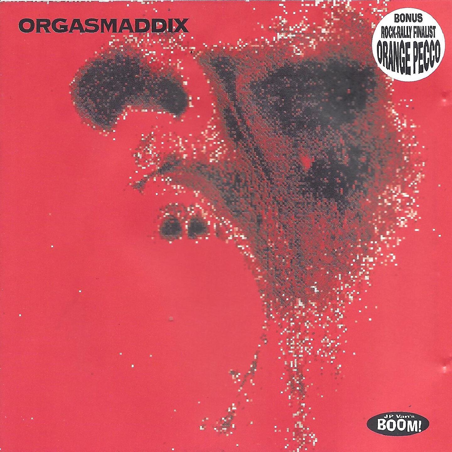 Orgasmaddix - Show Me Your Face