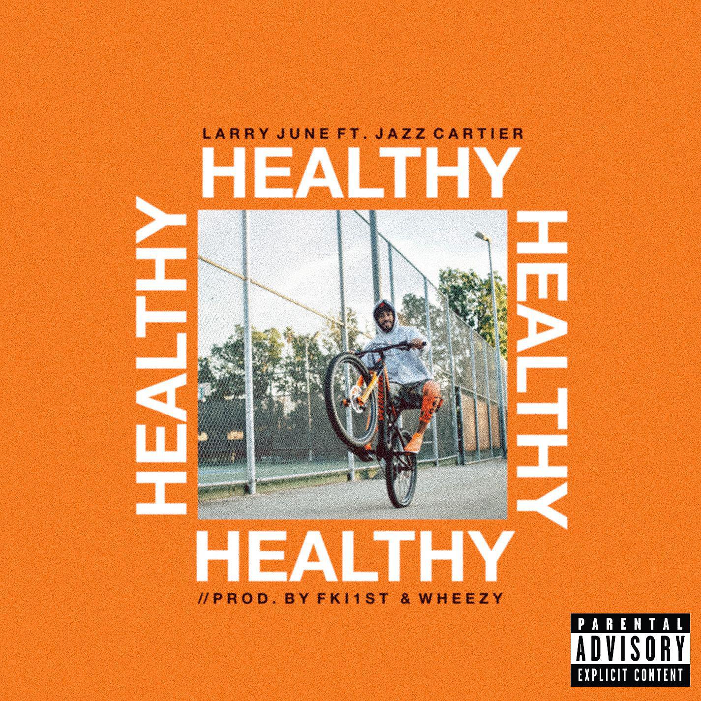 Постер альбома Healthy (feat. Jazz Cartier)