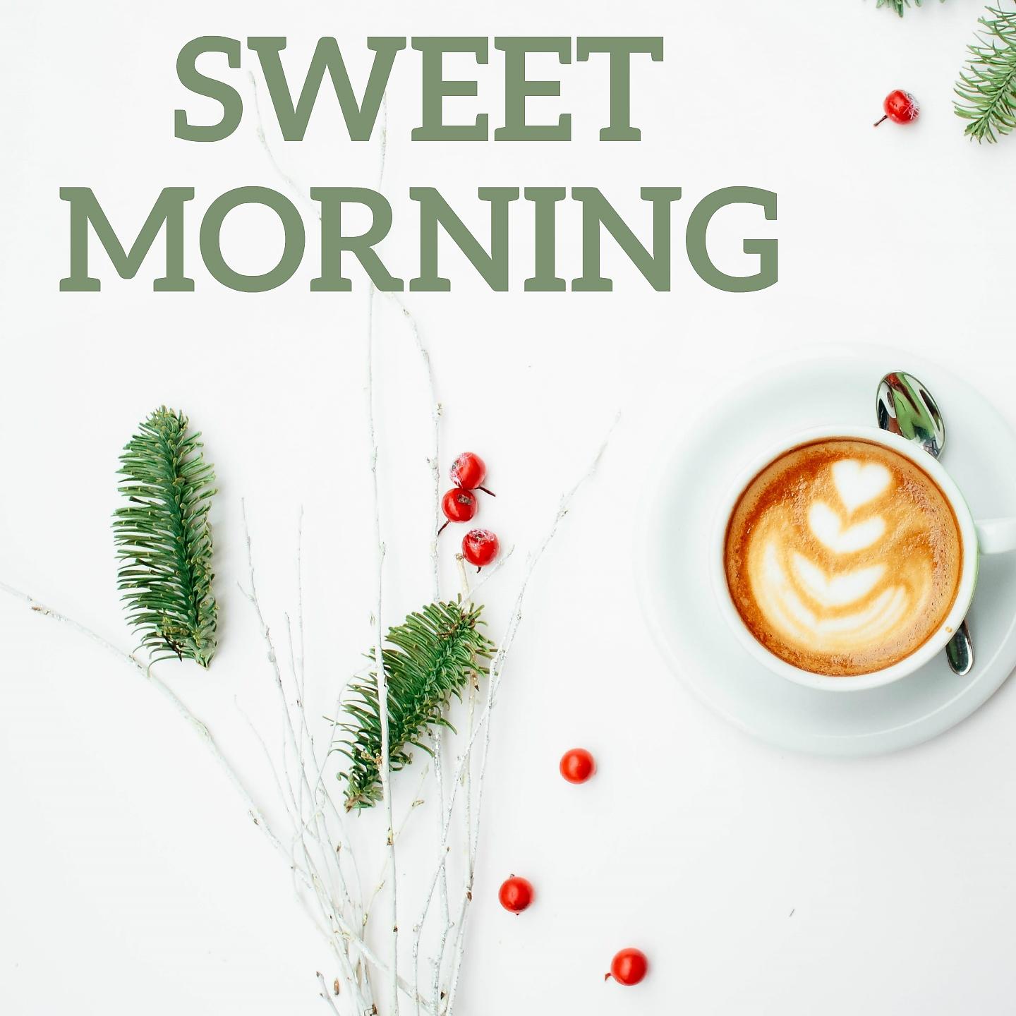 Постер альбома Sweet Morning