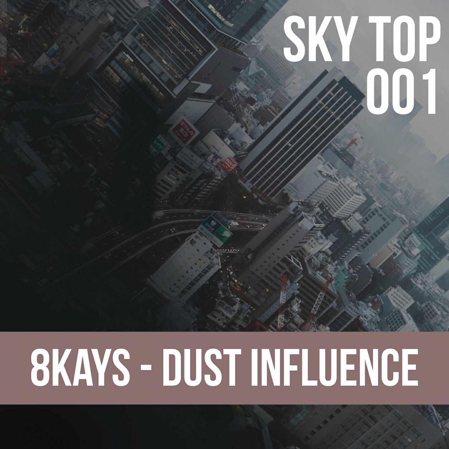8Kays - Dust Influence