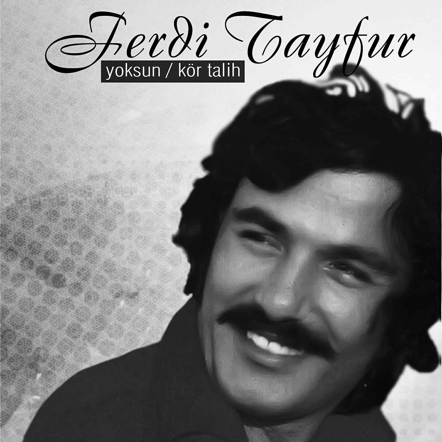 Ferdi Tayfur - Yoksun