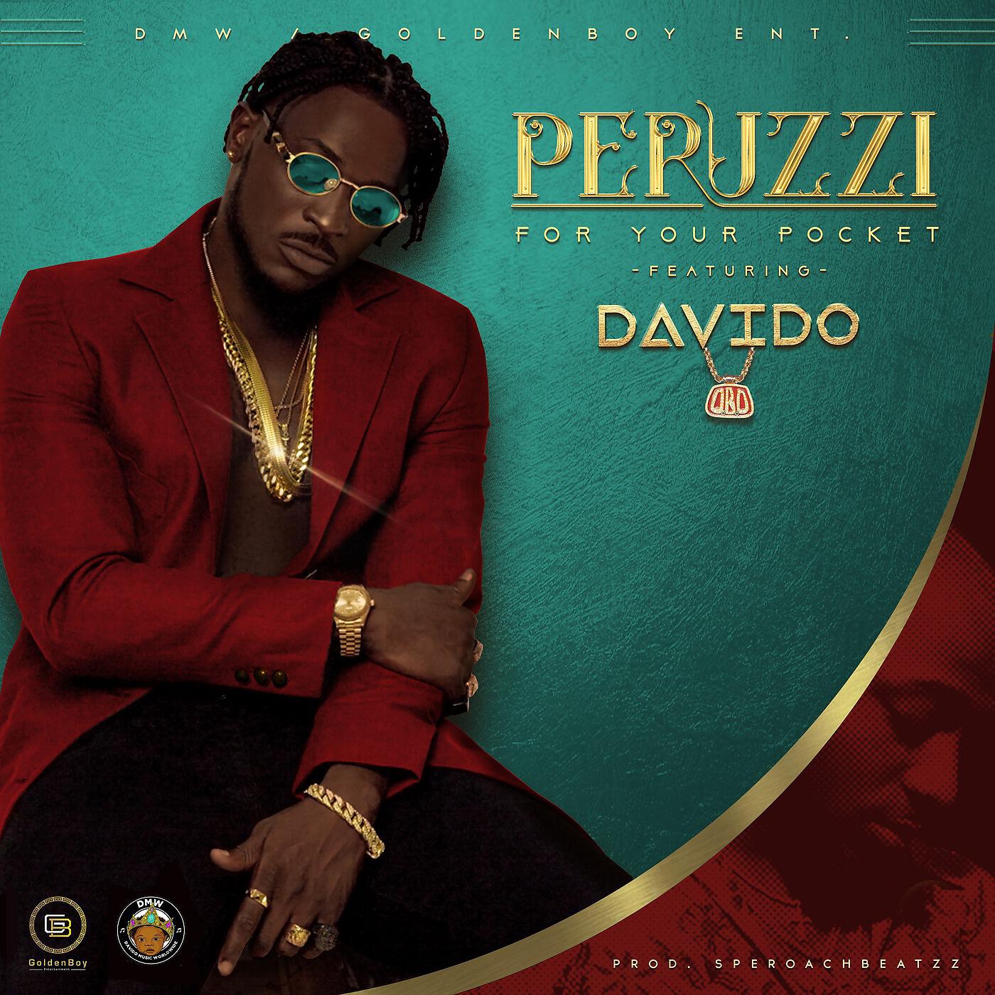 Peruzzi - For Your Pocket (feat. Davido)