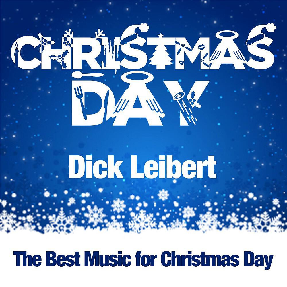 Dick Leibert - Joy to the World