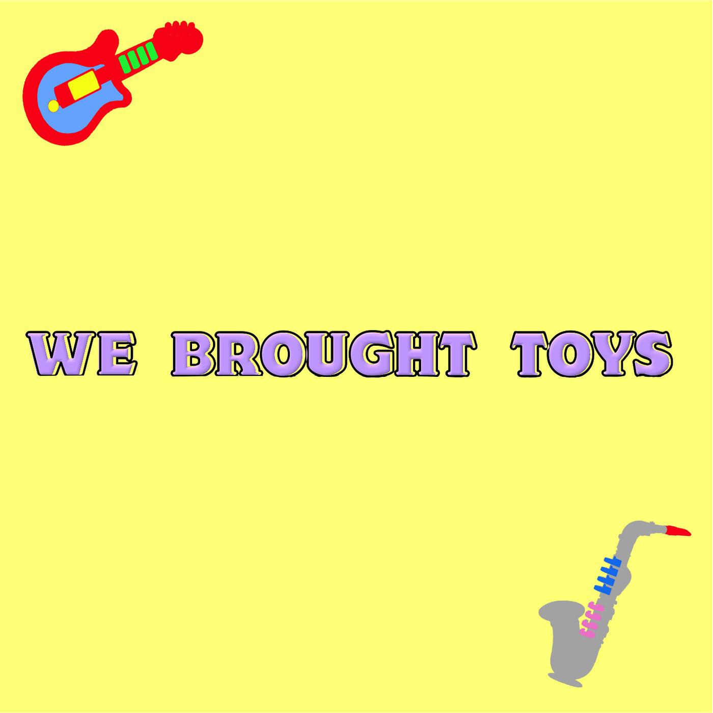 We Brought Toys - Sun Yeezus