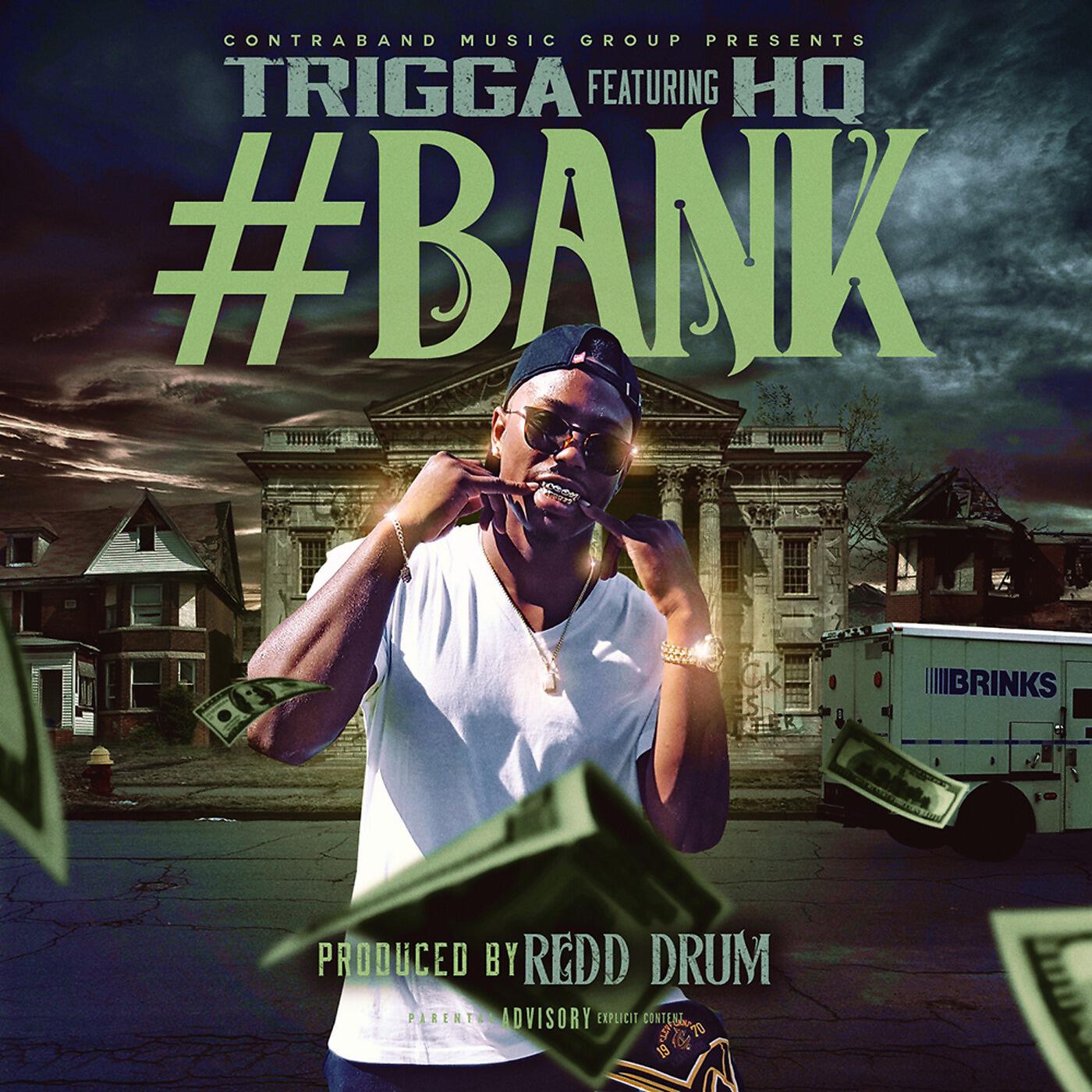 Trigga & HQ - Bank