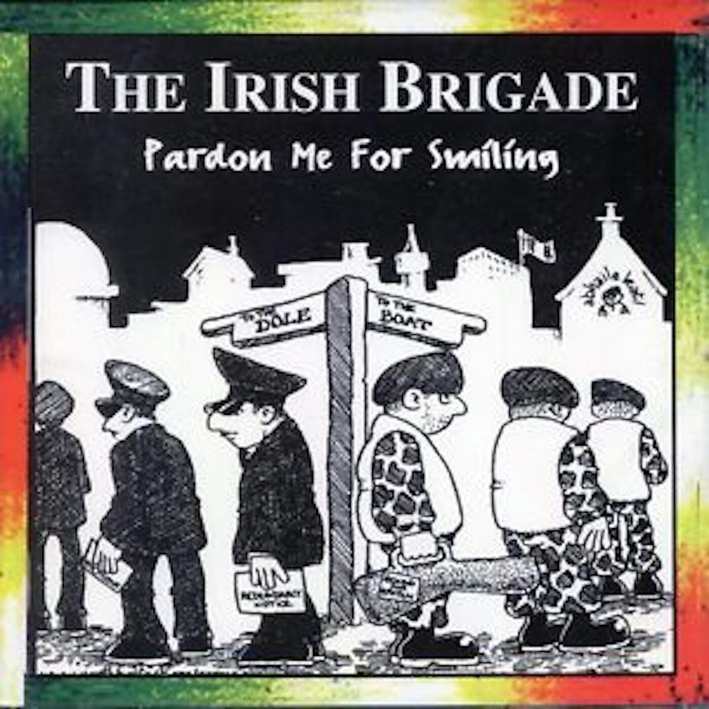 The Irish Brigade - Medley - The Man from the Daily Mail, Men Behind the Wire, Rock on Rockall