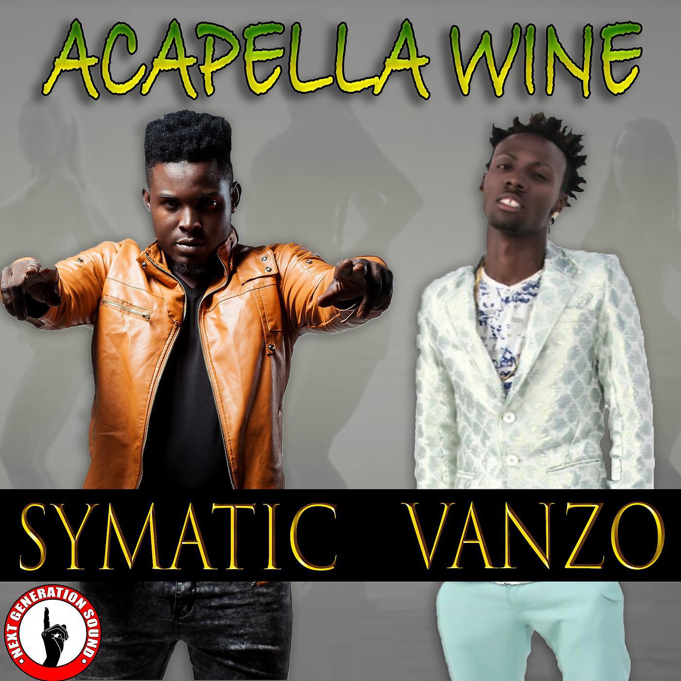 Постер альбома Acapella Wine (feat. Vanzo)