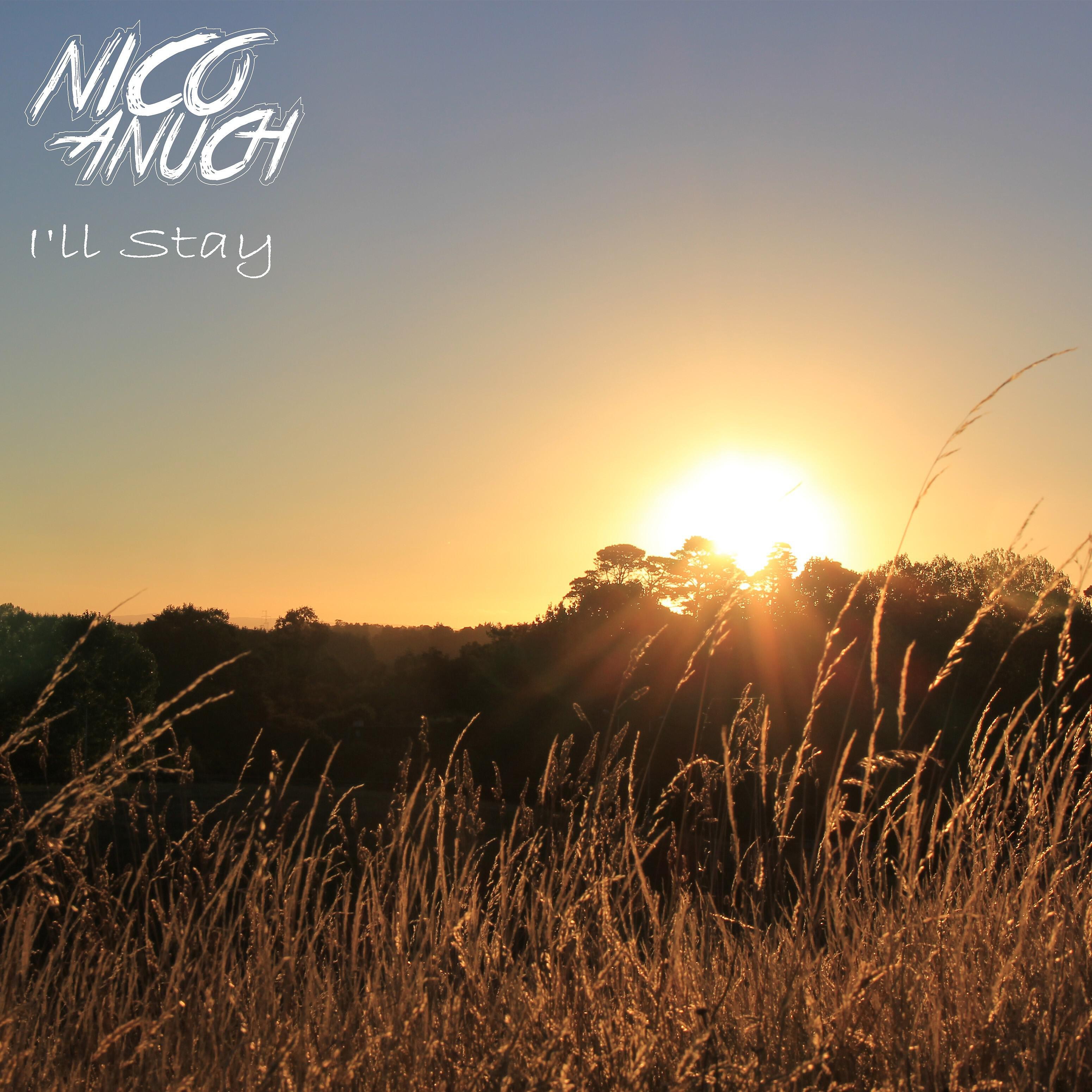 Nico Anuch - I'll Stay