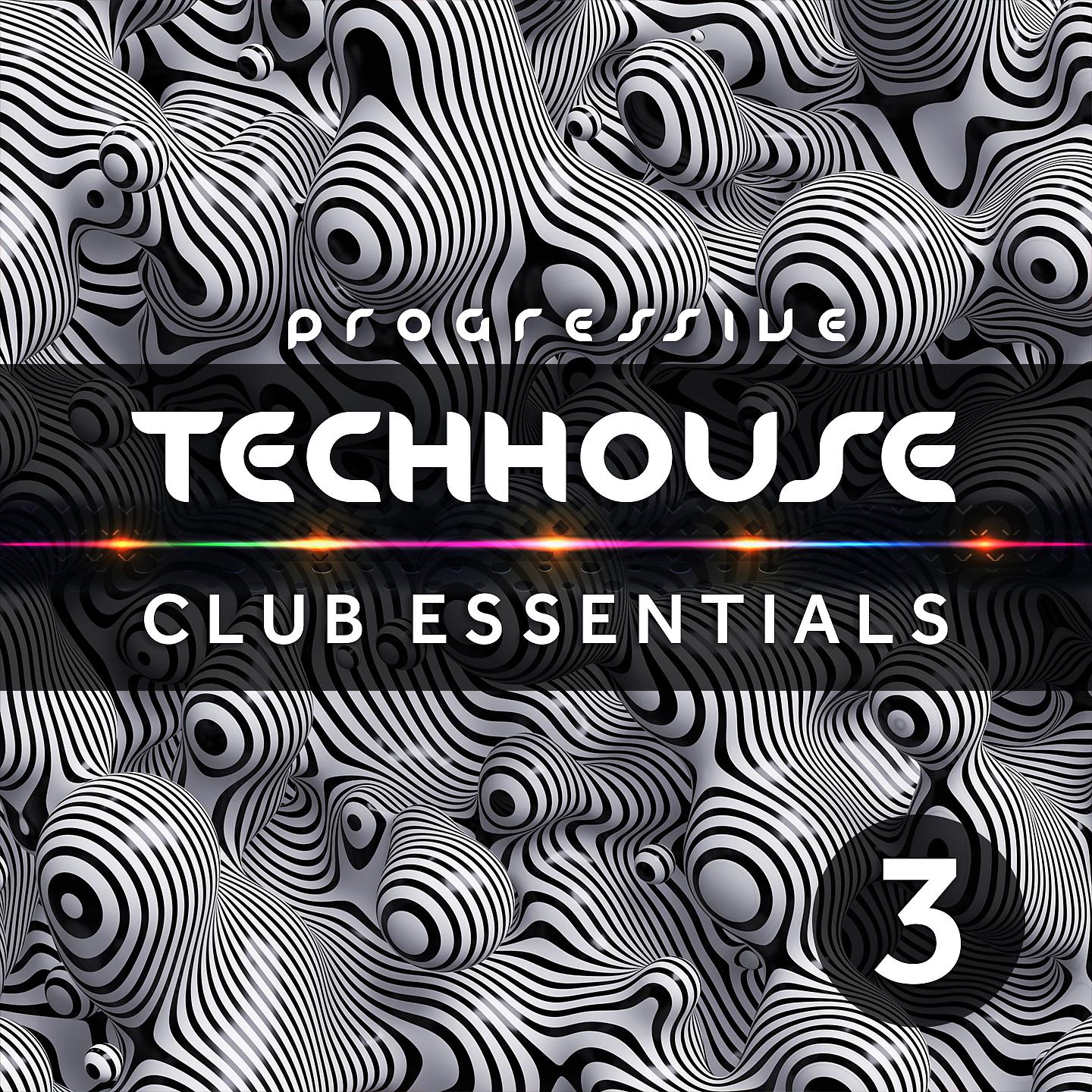 Постер альбома Progressive Tech House Club Essentials Vol.3