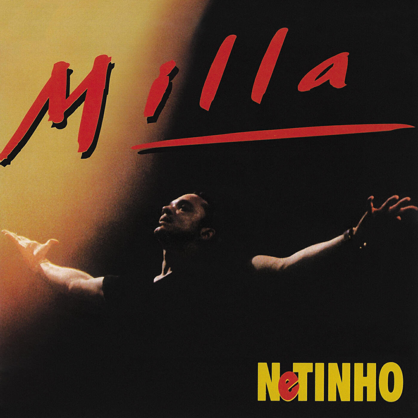 Netinho - Milla (Versão Estúdio)