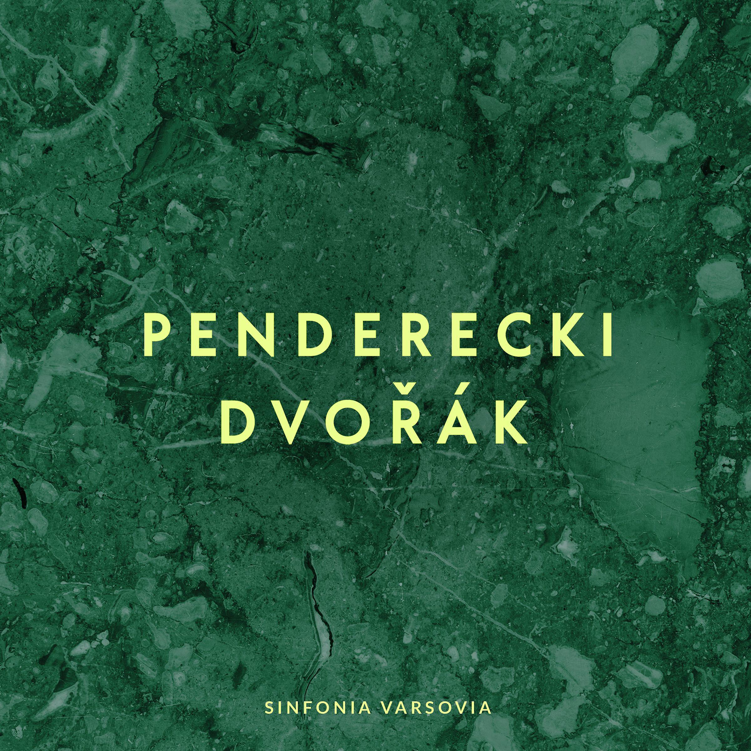 Постер альбома Penderecki, Dvorak: Sinfonia Varsovia