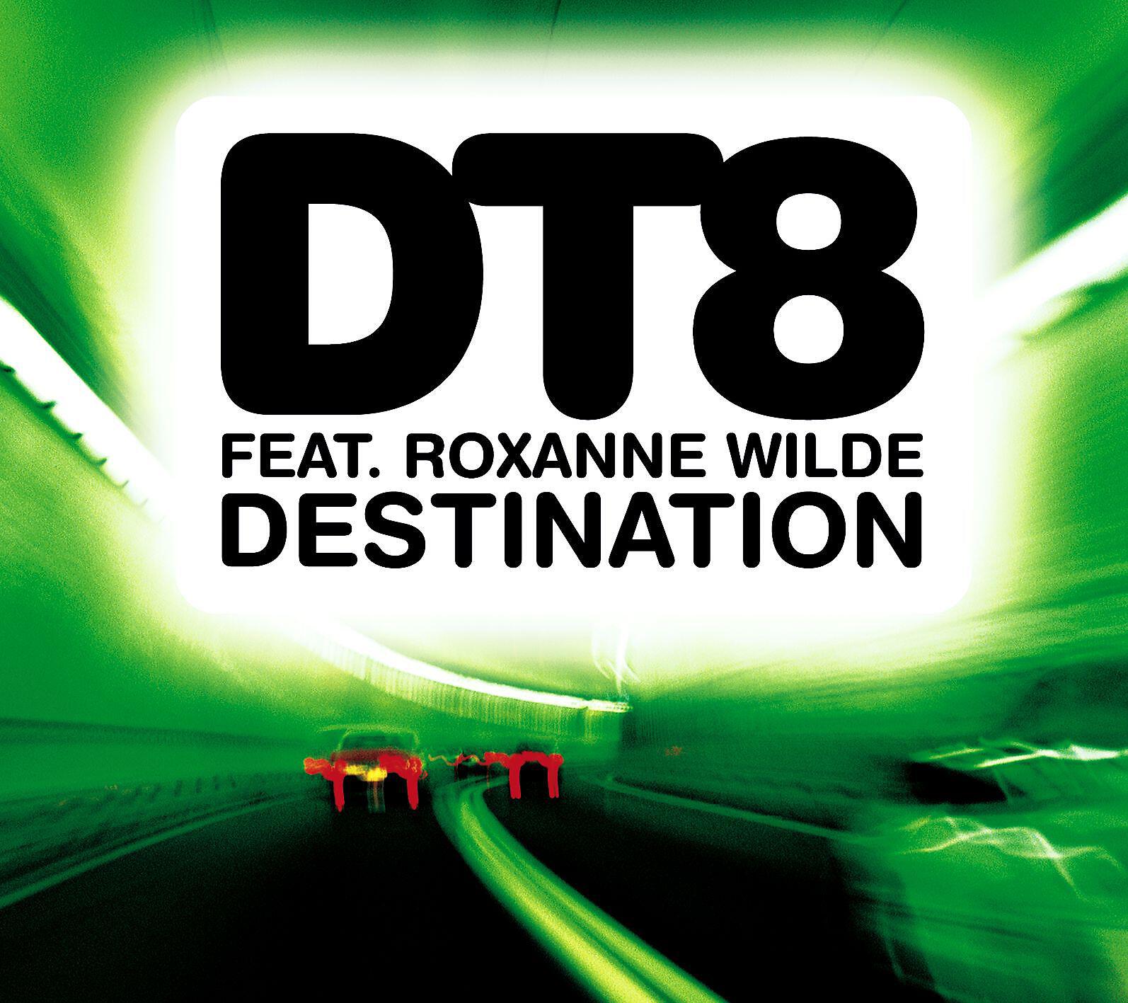 DT8 - Destination (feat. Roxanne Wilde) [Darren 