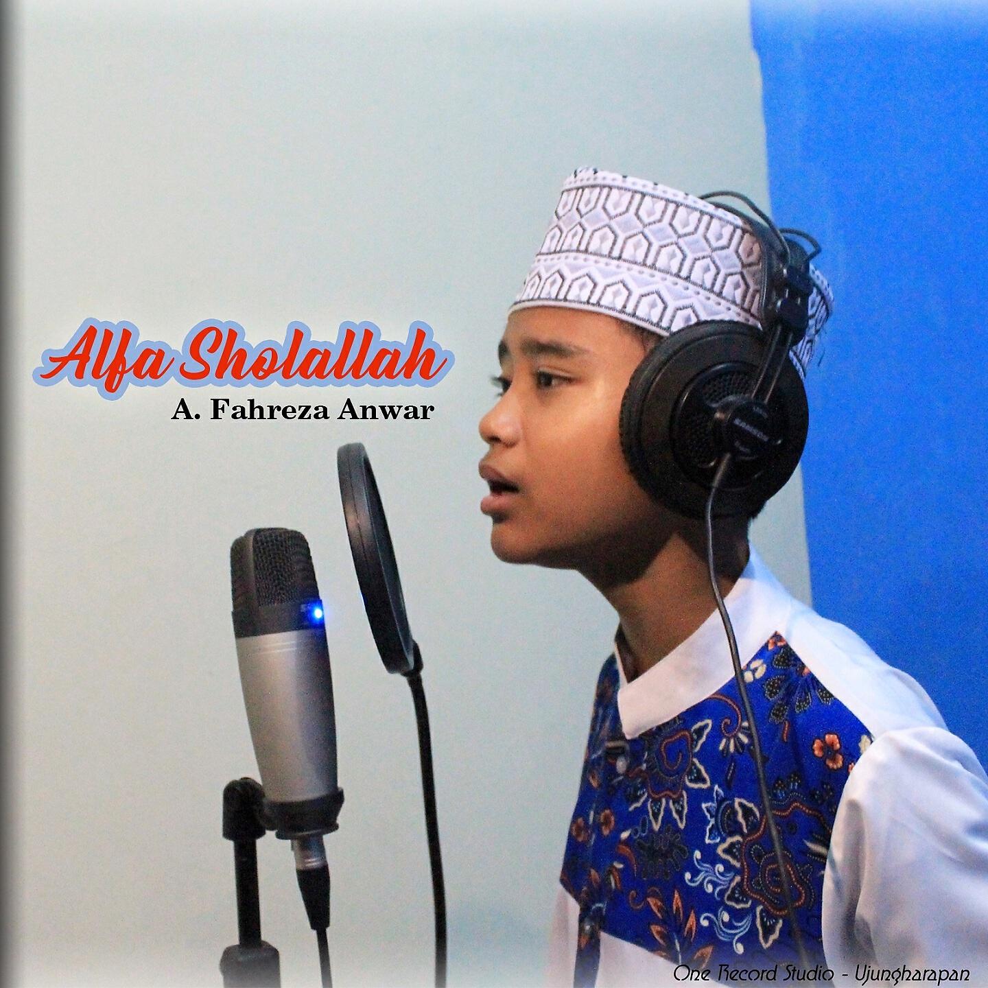 A. Fahreza Anwar - Alfa Sholallah