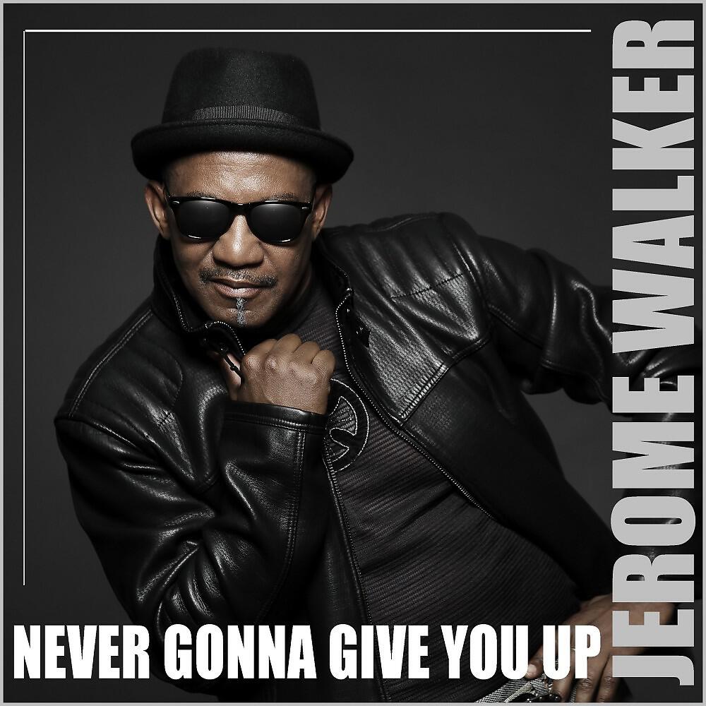 Jerome Walker - Never Gonna Give You Up (Tbo & Vega Remix)