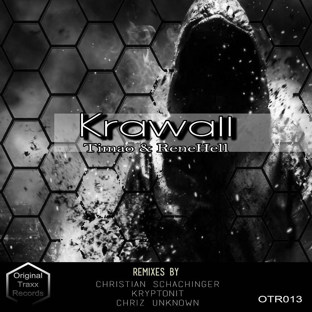 Timao & ReneHell - Krawall (Christian Schachinger Remix)