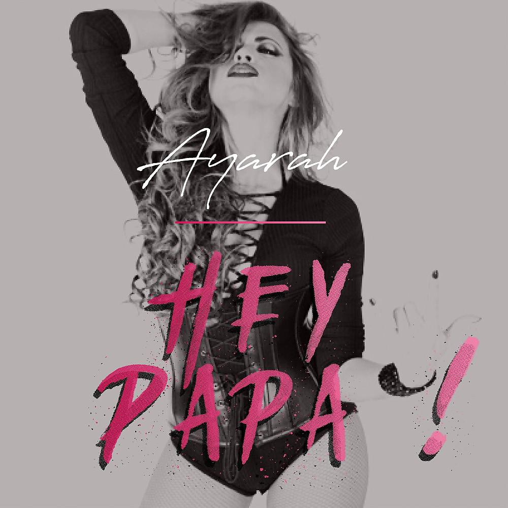 Постер альбома Hey Papa !