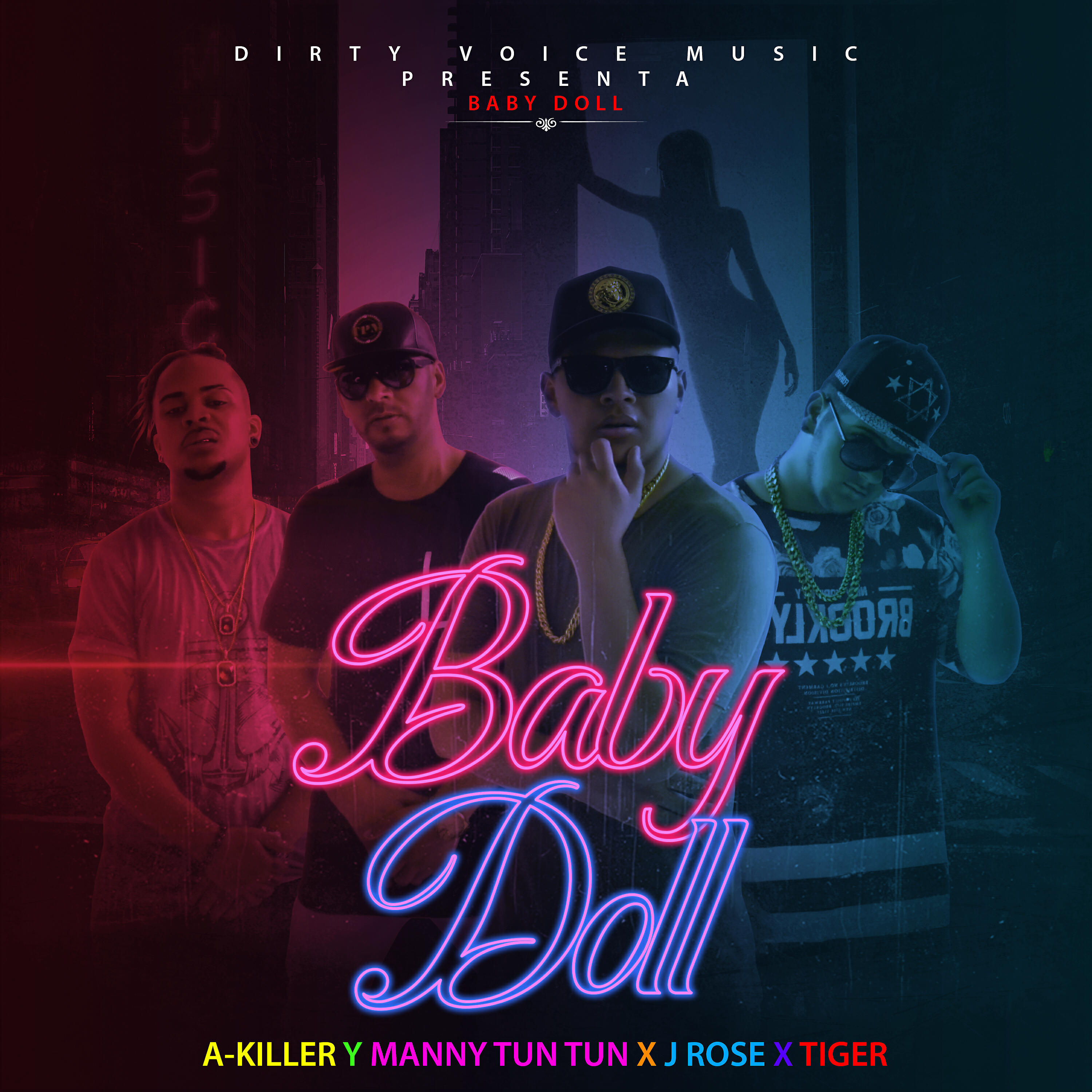 Manny Tun Tun - Baby Doll (feat. A-Killer, J Rose & Tiger)